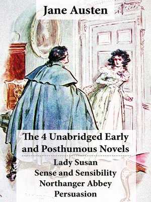 cover image of Lady Susan, Sense and Sensibility, Northanger Abbey, and Persuasion